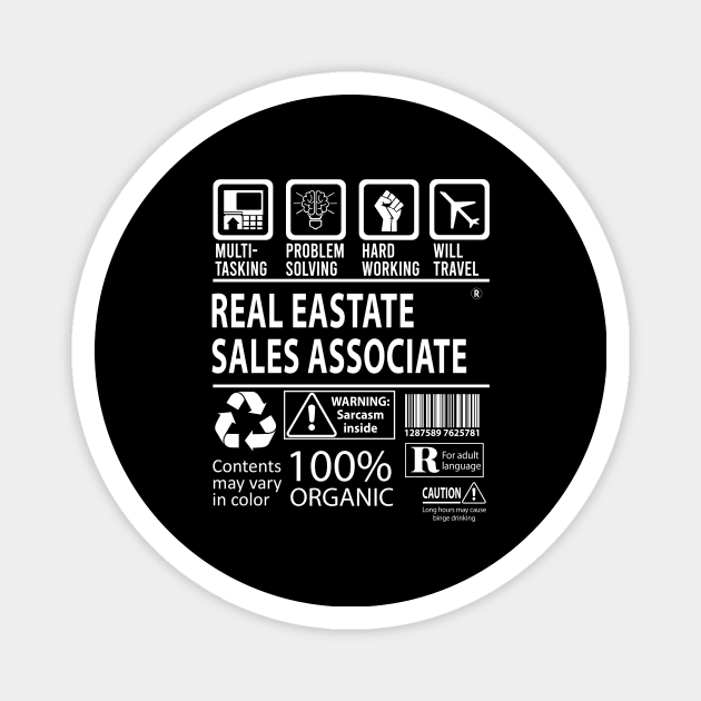 Real Eastate Sales Associate T Shirt - MultiTasking Certified Job Gift Item Tee Magnet by Aquastal